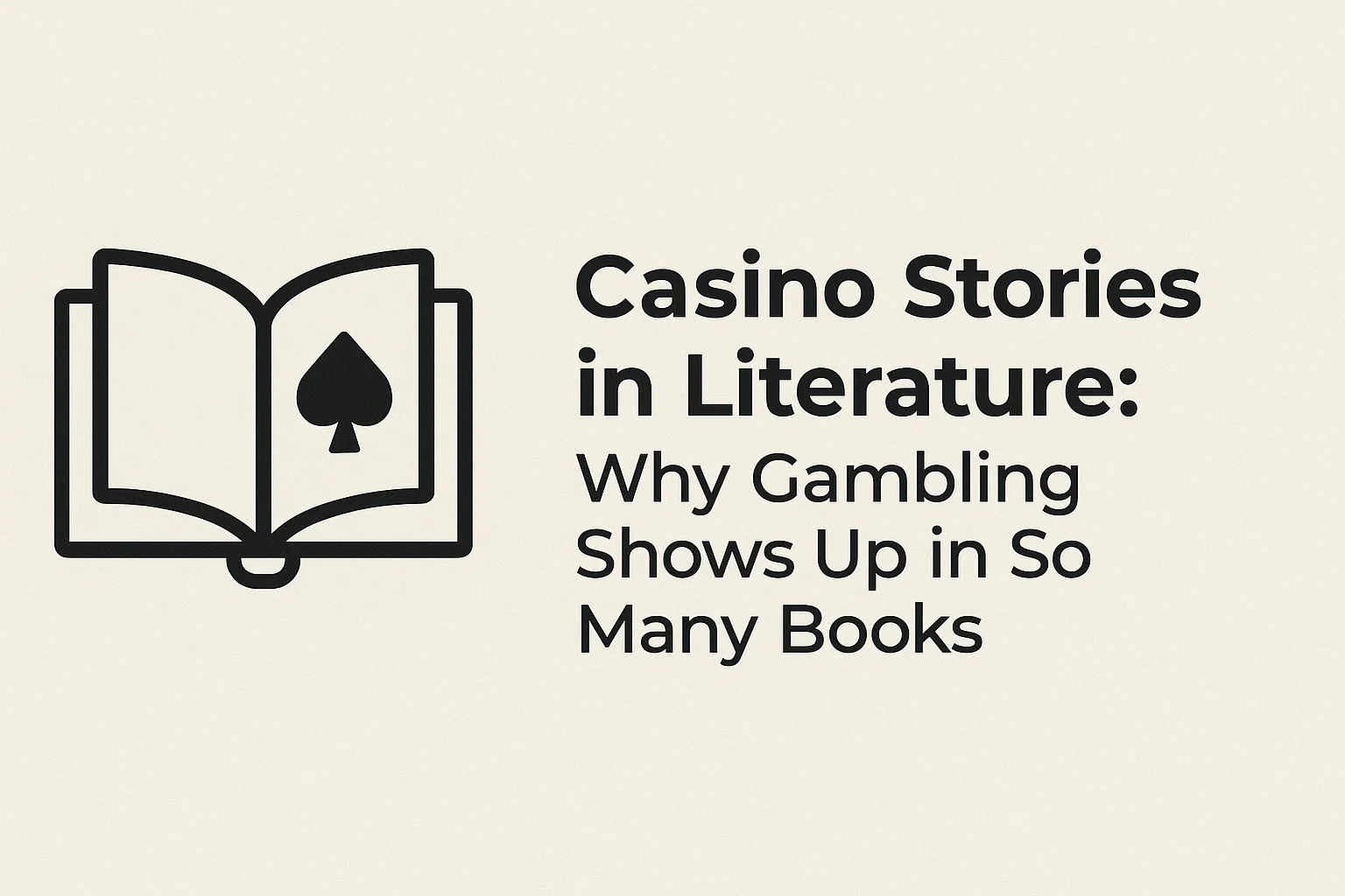 Casino Stories in Literature: Why Gambling Shows Up in So Many Books